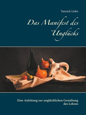 cover image of Das Manifest des Unglücks